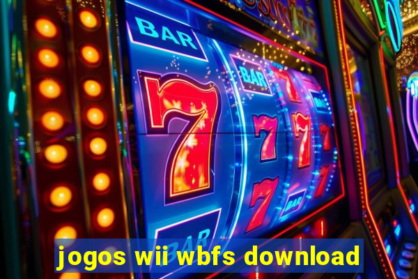 jogos wii wbfs download